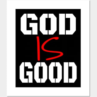 God Is Good Christian T-Shirt Posters and Art